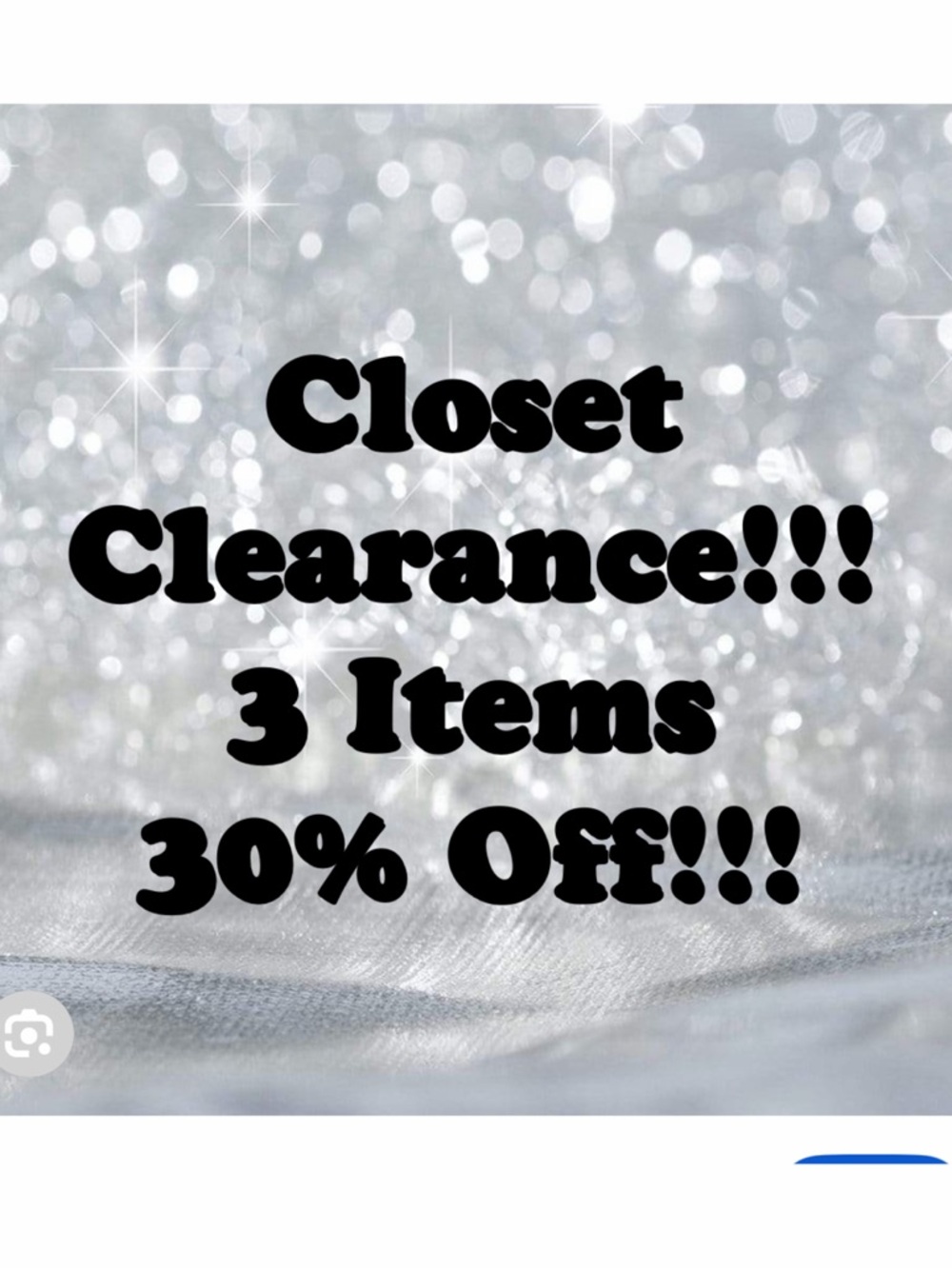 Closet Clearance!!!  3 Items 30% Off!!! Select Items.
